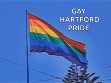 a rainbow flag with the words gay hartford pride on the bottom
