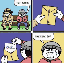 a cartoon of a man holding an envelope that says " got the shit "