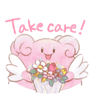 a pink bear with wings is holding a bouquet of flowers and the words take care