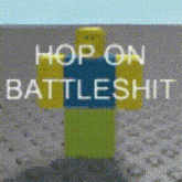 a cartoon character with the words hop on battleshit written on it