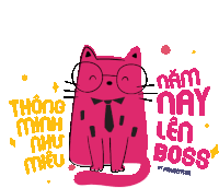 a pink cat wearing glasses and a tie with the words " nam nay len boss "