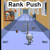 a screenshot of a video game with the words rank push above it