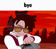 a cartoon character is wearing headphones and sunglasses and says bye .