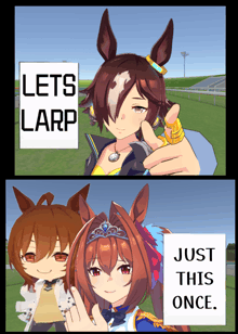 a picture of a horse with a sign that says lets larp and just this once