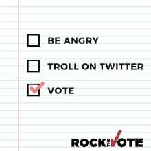 a piece of paper with the words be angry troll on twitter and vote