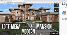 a computer screen shows a video titled loft mega 2.0 k mansion no larger plot