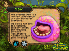 a cartoon of maw from my singing monsters with a description