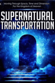 a book cover for supernatural transportation shows a doorway leading to heaven