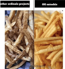 a picture of french fries next to a picture of og satoshis