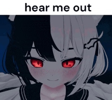 a picture of a girl with red eyes and the words hear me out below her