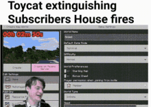 a screenshot of a video game that says ' toycat extinguishing subscribers house fires '