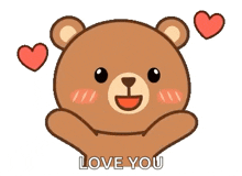 a teddy bear is holding its arms out and says `` love you '' .