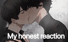 a picture of two men kissing with the words " my honest reaction " above them