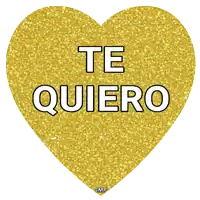 a gold heart that says te quiero in white letters