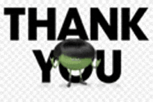 a green monster is standing next to the words `` thank you '' on a white background .