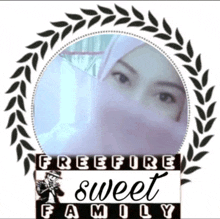 a freefire sweet family logo with a woman in the center