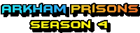 a logo for arkham prisons season 4 is shown