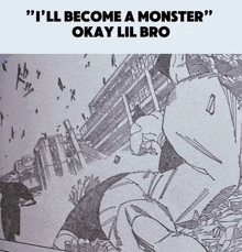 a drawing of a monster with the caption " i 'll become a monster "