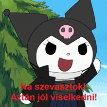 a picture of a cartoon character with the words na stevasztok aztan jol viselkedni