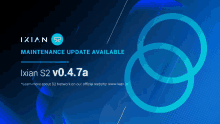 a maintenance update for ixian s2 v0.4.7a is available