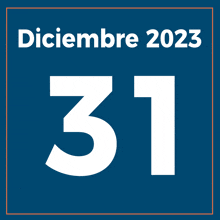 a blue sign that says diciembre 2023 and the number 31