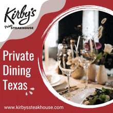 an advertisement for kirby 's prime steakhouse shows a table setting with wine glasses