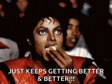 a man in a red jacket says just keeps getting better