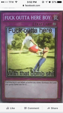 a card that says fuck outta here boy with that dumb shit on it