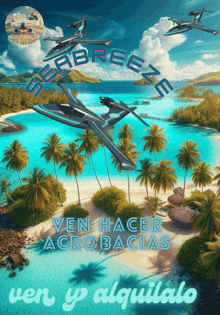 an advertisement for sea breeze shows planes flying over a tropical beach