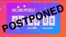 a postponed sign that says killing myself