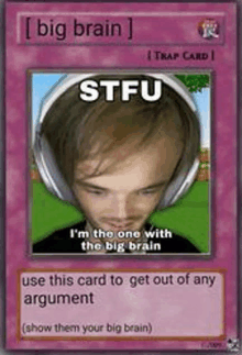 a card that says `` big brain '' with a picture of a man with headphones on his head .