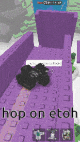 a screenshot of a video game with the words hop on etoh at the top