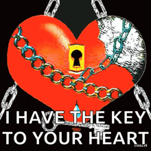 a picture of a chained heart with the words " i have the key to your heart " below it