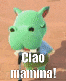 a green hippo is holding a cane and saying ciao mamma .