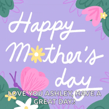 a happy mother 's day card with flowers and leaves