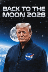a poster for back to the moon 2028 has donald trump on it