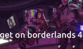 a man and a woman are sitting on a ledge with the words get on borderlands 4 below them