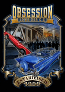 a t-shirt that says obsession lowrider cars established 1999