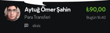 a black screen with a picture of a man and the words aytug omer sahin para transferi