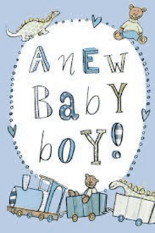 a new baby boy greeting card with a train , teddy bear , dinosaur and hearts on a blue background .