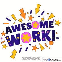 a poster that says awesome work with stars and sprinkles