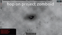 a screen shot of a video game with the words hop on project zombodid