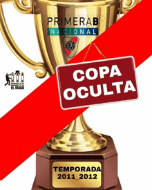 a golden trophy with a sign that says copa oculta