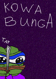 a drawing of a frog with two swords and the words kowa bunga tap tap tap tap tap