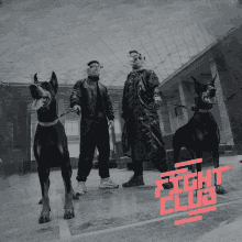 a black and white photo of two men and two dogs with the words fight club in red letters