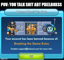 a screenshot of a game that says " you talk shit abt pixelboxess "