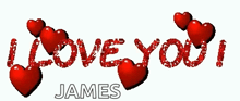a sign that says i love you james
