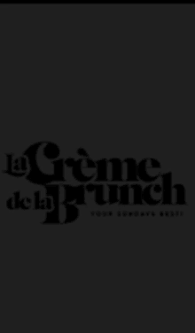 a black and white logo for la creme brunch