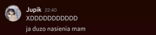 a screenshot of a chat with jupik at 21:40