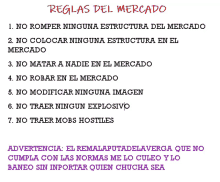 a list of rules in spanish with the first rule being to romper ninguna estructura del mercado